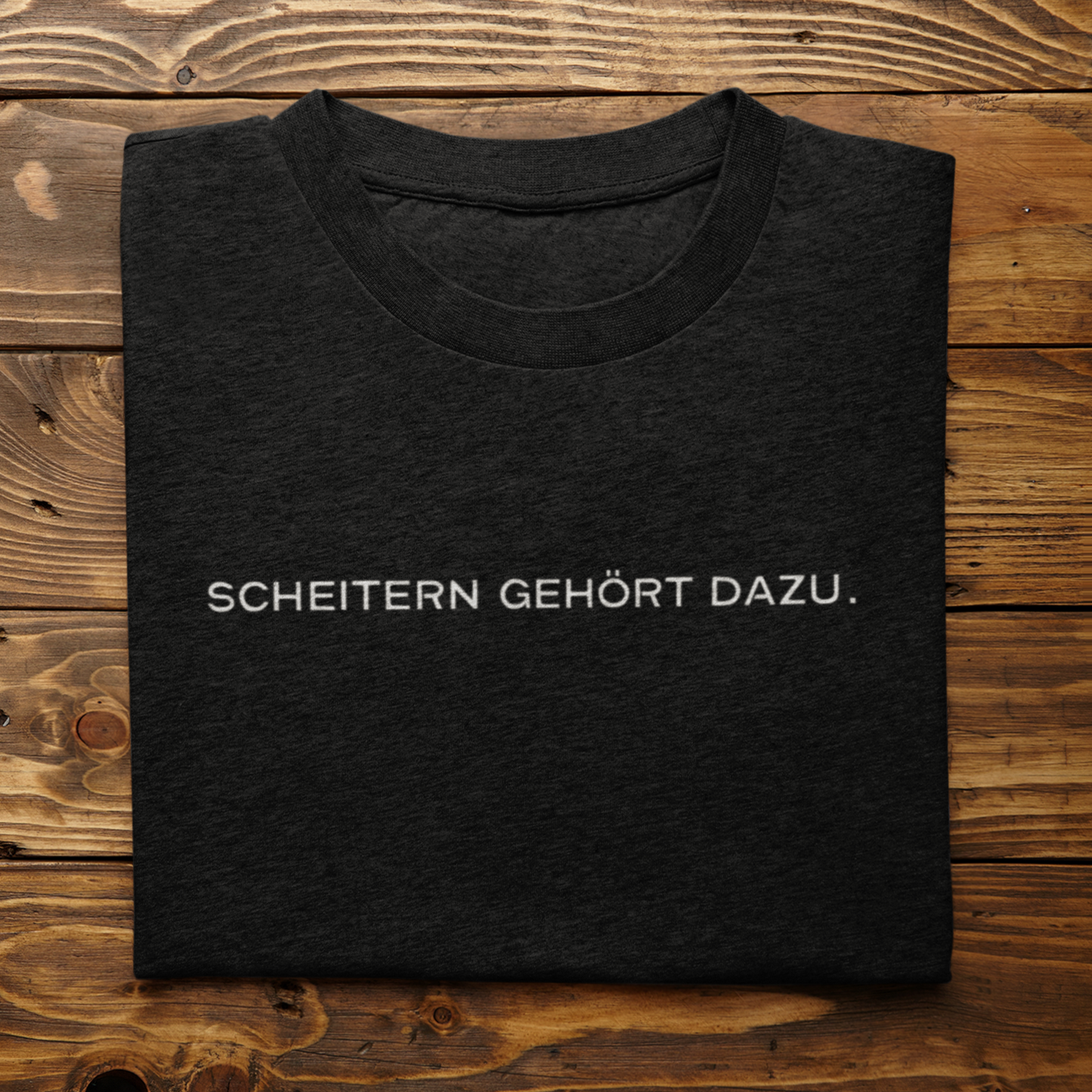 Scheitern gehört dazu Unisex T-Shirt