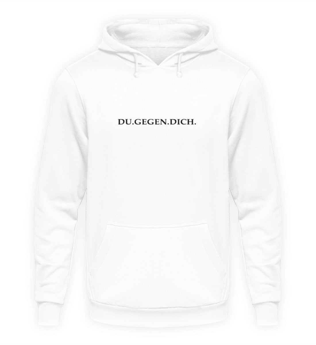 Du gegen Dich Unisex Hoodie