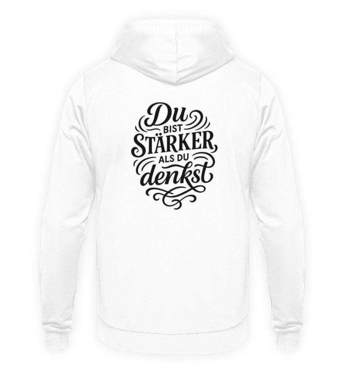 Du bist Stärker Unisex Hoodie