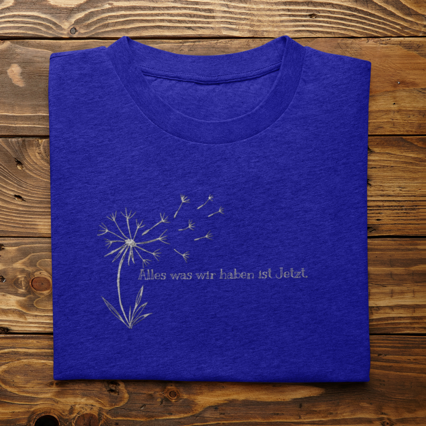 Alles was wir haben ist jetzt Unisex T-Shirt