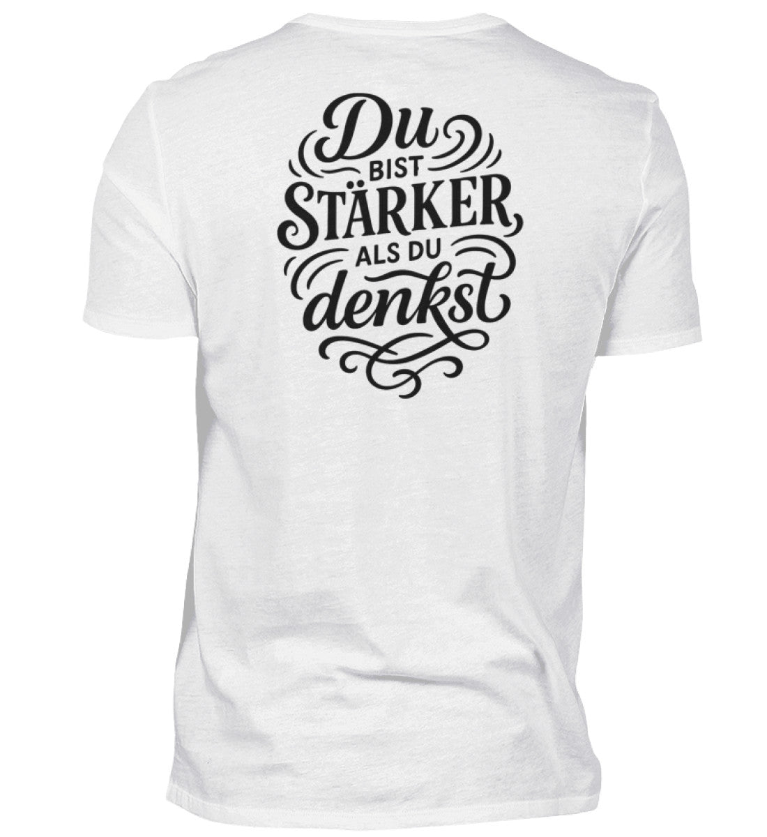 Du bist Stärker Unisex T-Shirt