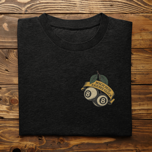 Mach Dein Glück Unisex T-Shirt