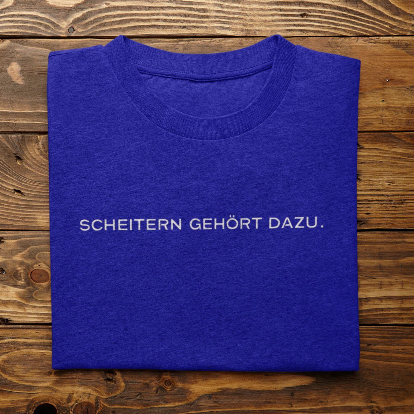 Scheitern gehört dazu Unisex T-Shirt